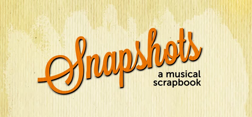 Snapshots, A Musical Scrapbook Cover Image