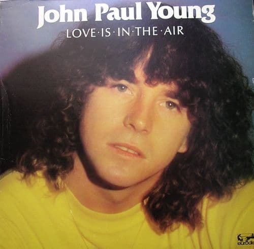 Love Is In The Air from John Paul Young