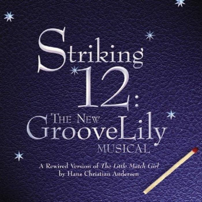 Striking 12, The New GroveLily Musical Cover Image