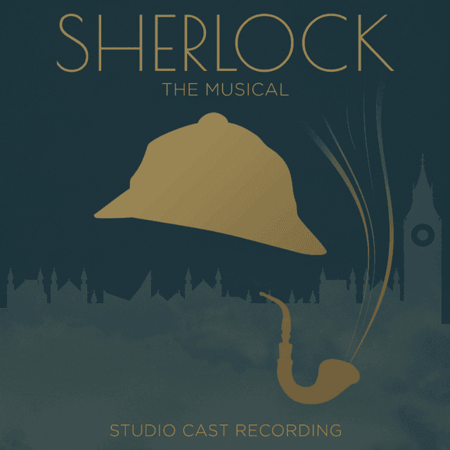 Into The Shadow from Sherlock The Musical