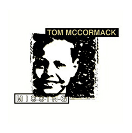 Missing from Tom McCormack