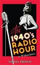 1940's Radio Hour