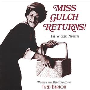 Miss Gulch Returns! Cover Image