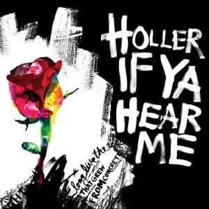 Holler If Ya Hear Me Cover Image